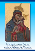 In preghiera con Maria, madre e bellezza del Carmelo