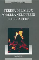 Teresa di Lisieux sorella nel dubbio e nella fede