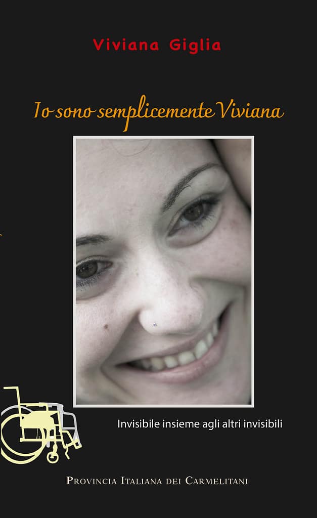 Io sono semplicemente Viviana - Invisibile insieme agli altri invisibili