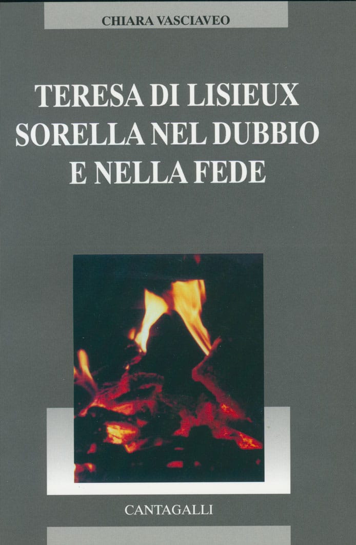 Teresa di Lisieux sorella nel dubbio e nella fede